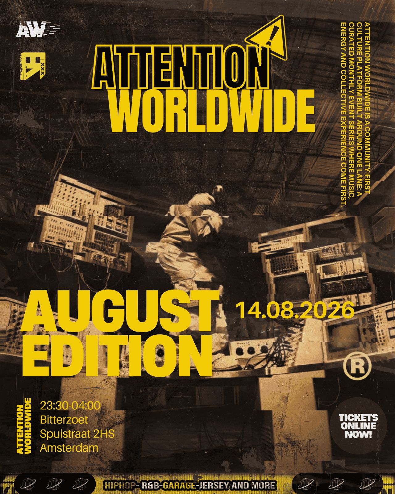 Attention Worldwide in Bitterzoet, Amsterdam