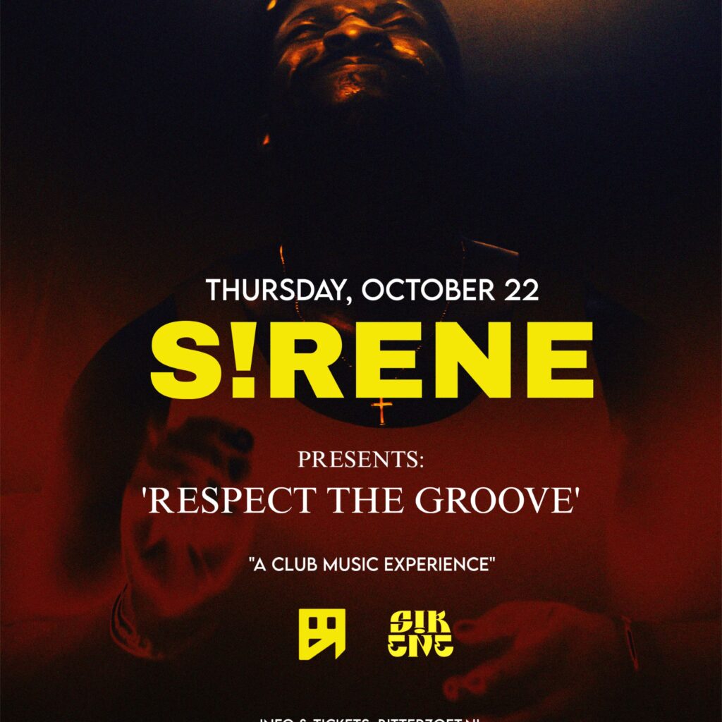 S!RENE Presents: ‘Respect The Groove’