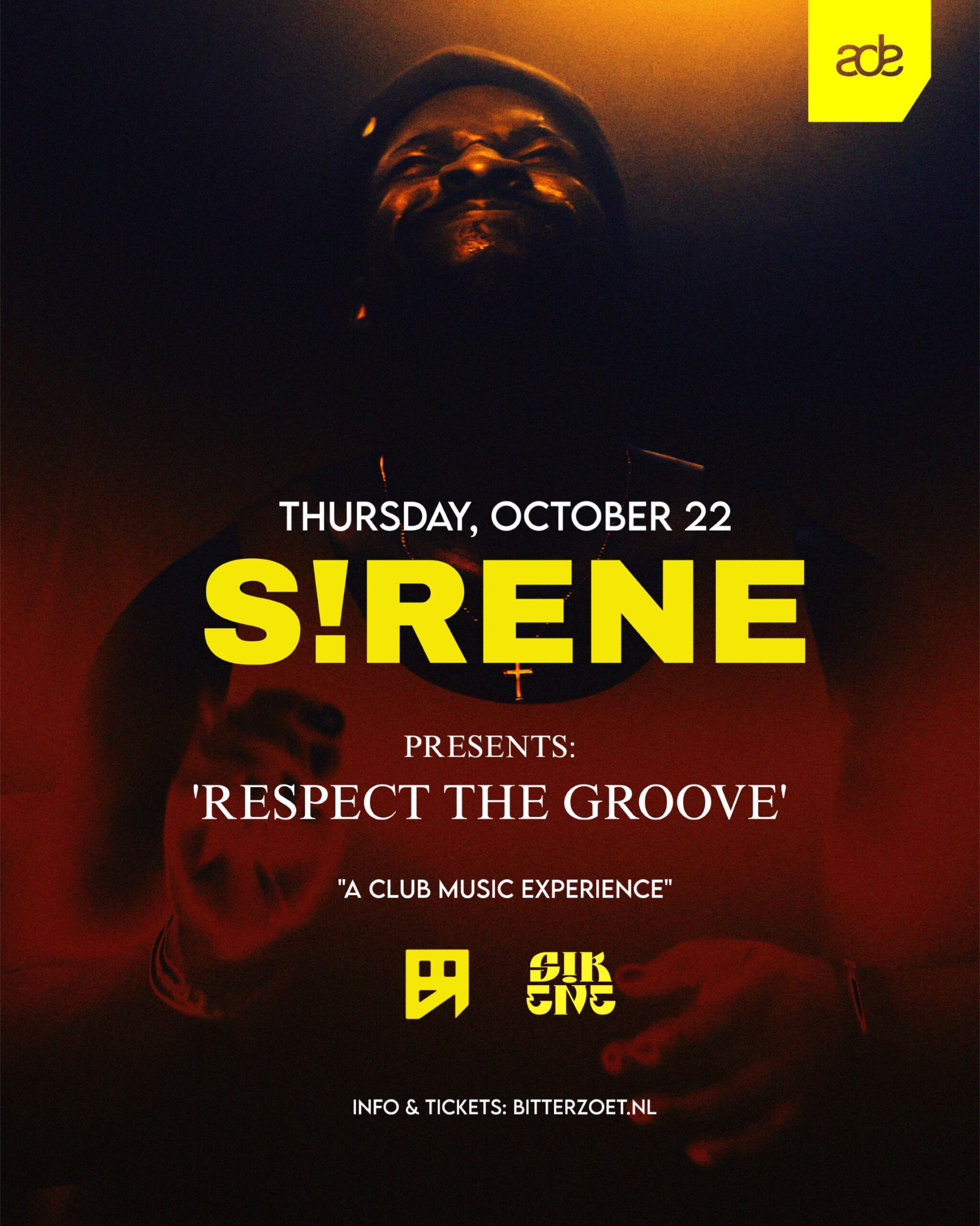 ADE – S!RENE Presents: ‘Respect The Groove’